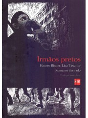 Irmãos pretos-Hannes Binder Lisa Tetzner